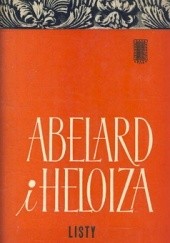 Okładka książki Abelard i Heloiza. Listy Piotr Abelard