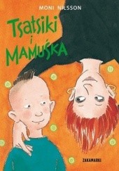 Okładka książki Tsatsiki i Mamuśka Pija Lindenbaum, Moni Nilsson