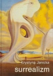 Okładka książki Surrealizm Krystyna Janicka