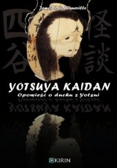 Okładka książki Yotsuya Kaidan – Opowieść o duchu z Yotsui James Seguin de Benneville