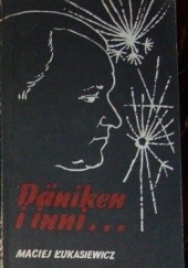 Okładka książki Däniken i inni... Maciej Łukasiewicz