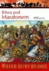Okładka książki Bitwa pod Maratonem 490 p.n.e. Nicholas Sekunda