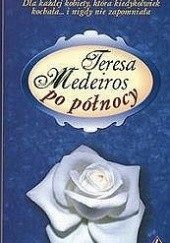 Okładka książki Po północy Teresa Medeiros