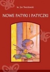 Okładka książki Nowe patyki i patyczki Jan Twardowski