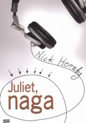 Okładka książki Juliet, naga Nick Hornby