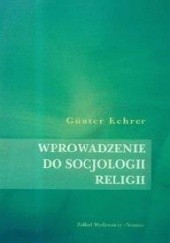 Okładka książki Wprowadzenie do socjologii religii Gunter Kehrer