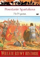 Powstanie Spartakusa 73-71 p.n.e. Bunt gladiatora przeciw Rzymowi