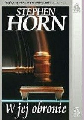 Okładka książki W jej obronie Stephen Horn
