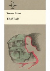Okładka książki Tristan Thomas Mann