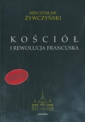 Okładka książki Kościół i rewolucja francuska Mieczysław Żywczyński