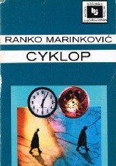 Okładka książki Cyklop Ranko Marinković