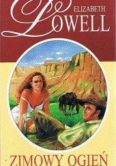Okładka książki Zimowy ogień Elizabeth Lowell