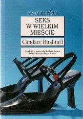 Okładka książki Seks w wielkim mieście Candace Bushnell