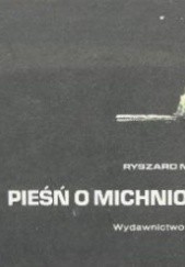 Okładka książki Pieśń o Michniowie Ryszard Miernik