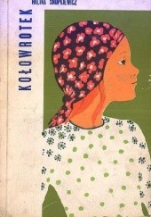 Okładka książki Kołowrotek Halina Snopkiewicz