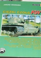 Okładka książki Ciężki czołg KW Janusz Magnuski