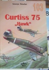 Okładka książki Curtiss 75 HAWK Seweryn Fleischer