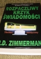 Okładka książki Rozpaczliwy krzyk świadomości R. D. Zimmerman