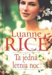 Okładka książki Ta jedna letnia noc Luanne Rice