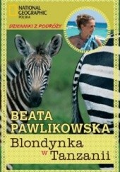 Okładka książki Blondynka w Tanzanii Beata Pawlikowska