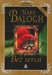 Okładka książki Bez serca Mary Balogh