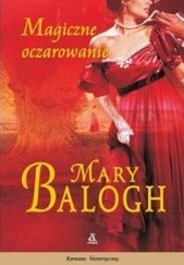 Okładka książki Magiczne oczarowanie Mary Balogh