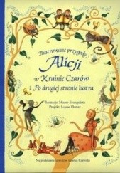 Okładka książki Ilustrowane przygody Alicji w Krainie Czarów i Po drugiej stronie lustra Lesley Sims