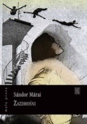 Okładka książki Zazdrośni Sándor Márai