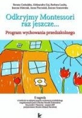 Okładka książki Odkryjmy Montessori raz jeszcze… Renata Czekalska