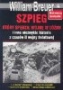 Okładka książki Szpieg który spędził wojnę w łóżku i inne niezwykłe historie z czasów II wojny światowej William B. Breuer