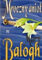 Okładka książki Mroczny anioł Mary Balogh