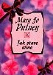 Okładka książki Jak stare wino Mary Jo Putney