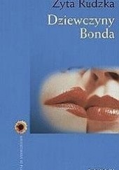 Okładka książki Dziewczyny Bonda Zyta Rudzka