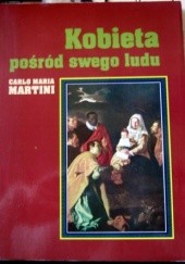 Okładka książki Kobieta pośród swego ludu Carlo Maria Martini