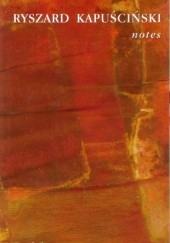 Okładka książki Notes Ryszard Kapuściński