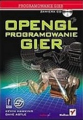 Okładka książki OpenGL Programowanie Gier Dave Astle, Kevin Hawkins
