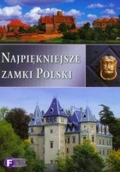 Okładka książki Najpiękniejsze zamki Polski Magdalena Binkowska