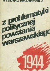 Z problematyki politycznej powstania warszawskiego 1944