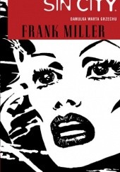 Okładka książki Sin City: Damulka warta grzechu Frank Miller
