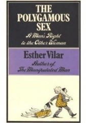 Okładka książki Płeć poligamiczna Esther Vilar
