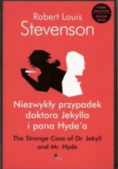 Okładka książki Niezwykły przypadek doktora Jekylla i pana Hude'a. The Strange Case of Dr. Jekyll and Mr. Hyde Robert Louis Stevenson