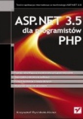 Okładka książki ASP. NET 3.5 dla programistów PHP Krzysztof Rychlicki-Kicior