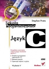 Okładka książki Język C. Szkoła programowania Stephen Prata