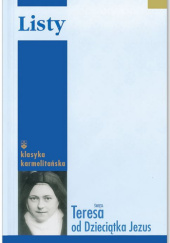 Okładka książki Listy św. Teresa od Dzieciątka Jezus