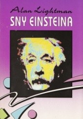 Okładka książki Sny Einsteina Alan Lightman