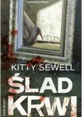 Okładka książki Ślad krwi Kitty Sewell