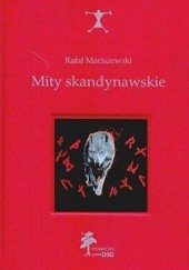 Okładka książki Mity skandynawskie Rafał Maciszewski