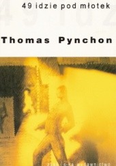 Okładka książki 49 idzie pod młotek Thomas Pynchon