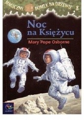 Okładka książki Noc na Księżycu Mary Pope Osborne
