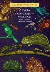 Okładka książki Z życia i obyczajów zwierząt Hanna Łuczyńska, Roman Józef Wojtusiak